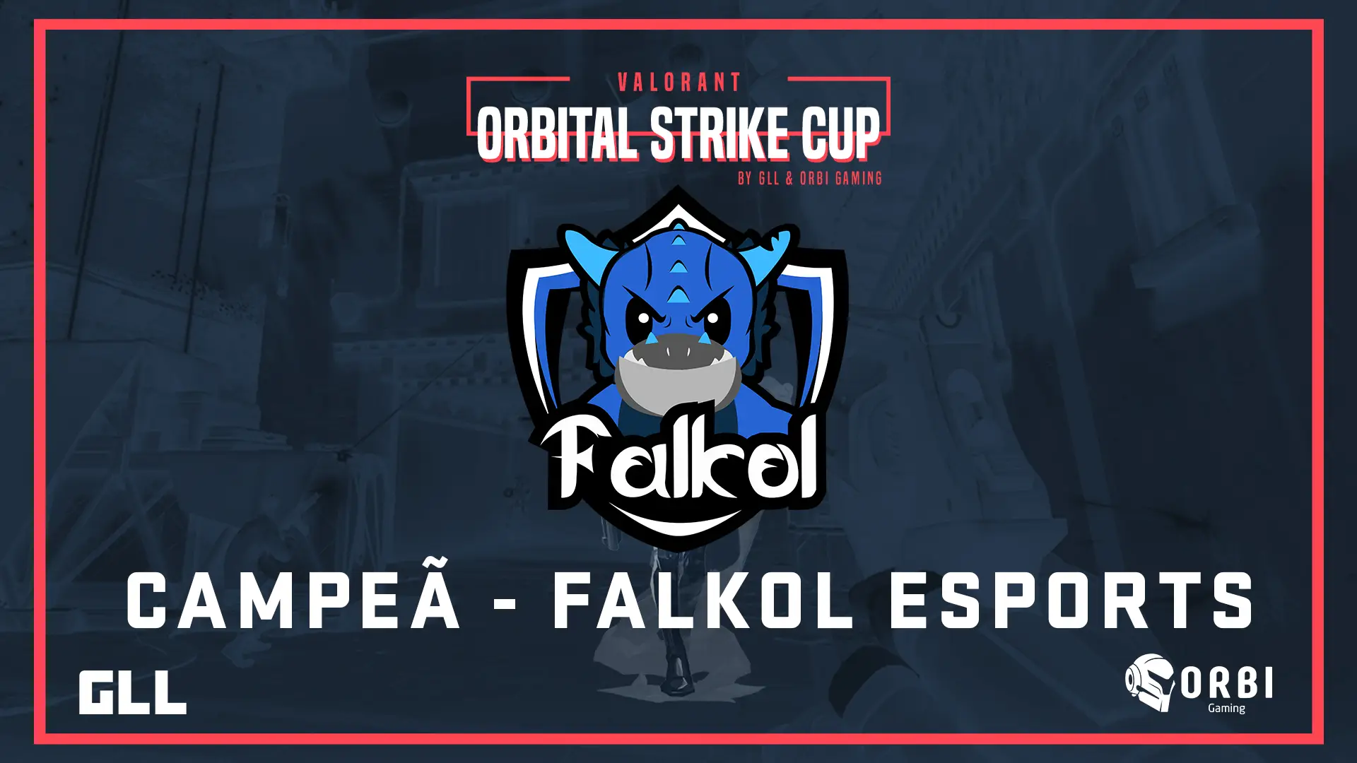 Valorant: Falkol conquista GLL Orbital Strike Cup 1 Falkol