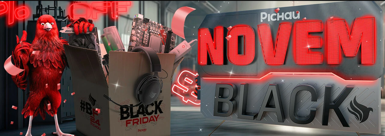 Black Friday 24: Confira as melhores promoções no site da Pichau