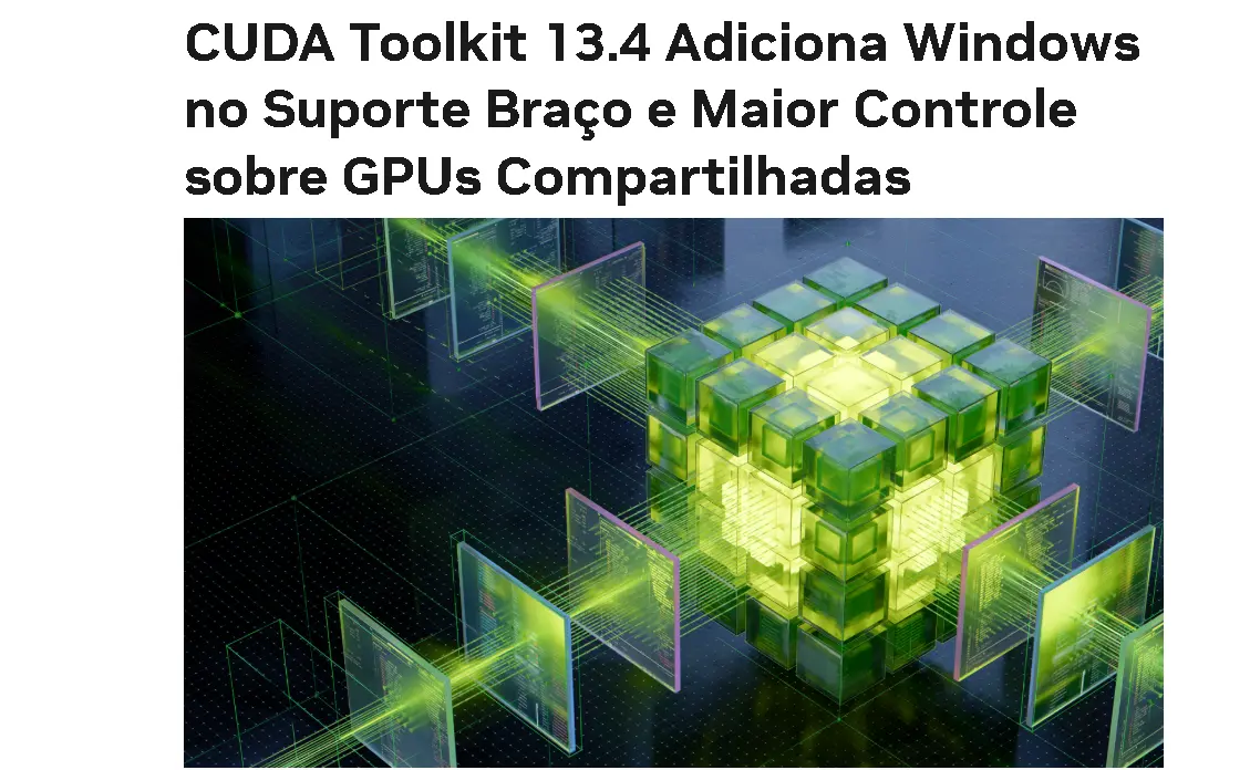 NVIDIA lança CUDA 13.4 e prepara o terreno para a plataforma RTX Spark 2 NVIDIA lança CUDA 13.4 e prepara o terreno para a plataforma RTX Spark Cuda Toolkit