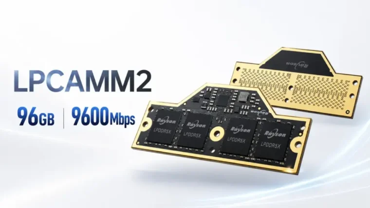 Rayson lança módulo de memória LPCAMM2 LPDDR5X